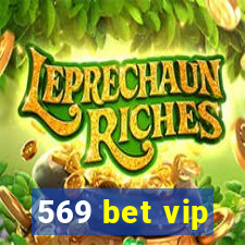 569 bet vip